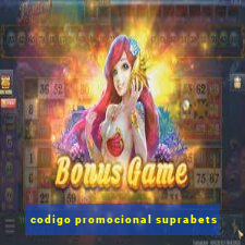 codigo promocional suprabets